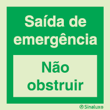 Sinal de Saída de emergência não obstruir