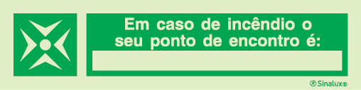 Sinal de em caso de incêndio o seu ponto de encontro é aqui