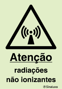 Sinal de perigo, atenção radiações não ionizantes