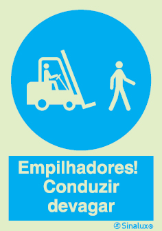 Sinal de obrigação, empilhadores, conduzir devagar