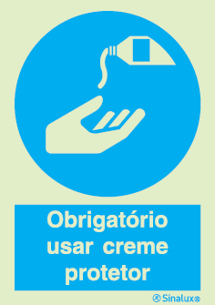 Sinal de obrigação, usar creme protetor