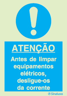 Sinal de obrigação, atenção, antes de limpar equipamentos elétricos desligue-os da corrente