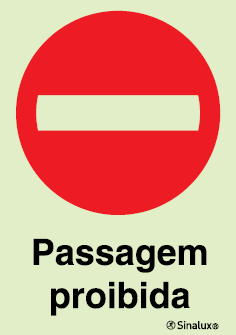 Sinal de proibição, passagem proibida