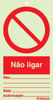 Sinal de proibição, não ligar