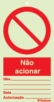 Sinal de proibição, não acionar