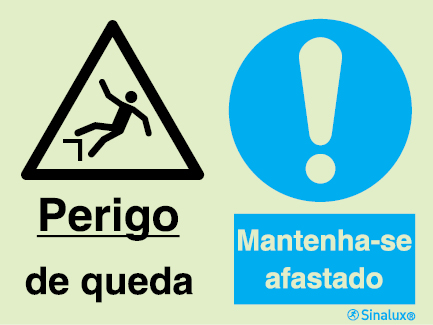 Sinal composto duplo, perigo de queda e mantenha-se afastado