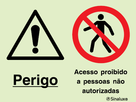 Sinal composto duplo, perigos vários e acesso proibido a pessoas não autorizadas