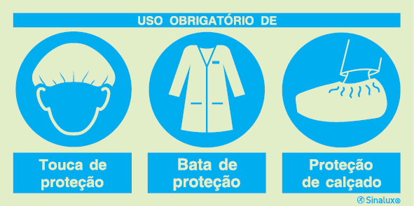 Sinal composto triplo, uso obrigatório de touca de proteção, bata de proteção e proteção de calçado