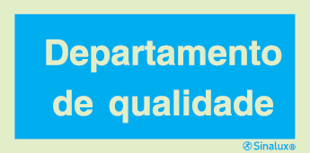 Sinal de informação, departamento de qualidade