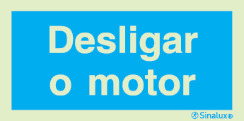 Sinal de informação, desligar o motor