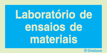 Sinal de informação, laboratório de ensaios de materiais