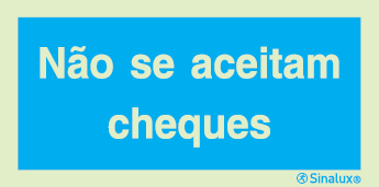 Sinal de informação, não se aceitam cheques