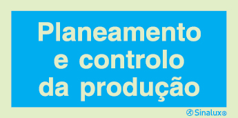 Sinal de informação, planeamento e controlo da produção