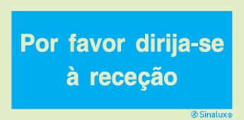 Sinal de informação, por favor dirija-se à receção