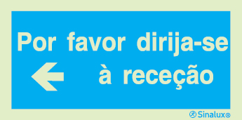 Sinal de informação, por favor dirija-se à receção seta para a esquerda