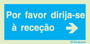 Sinal de informação, por favor dirija-se à receção seta para a direita