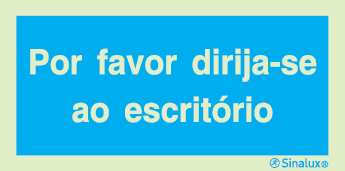 Sinal de informação, por favor dirija-se ao escritório