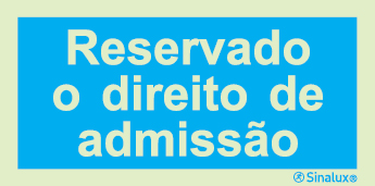 Sinal de informação, reservado o direito de admissão