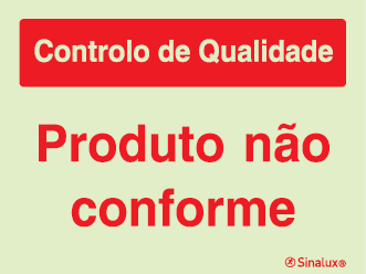 Sinal para controlo de qualidade, Produto não conforme