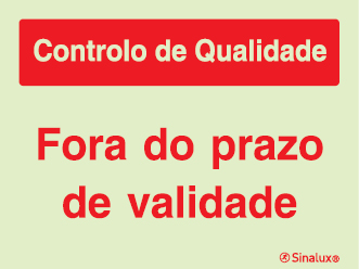 Sinal para controlo de qualidade, Fora do prazo de validade