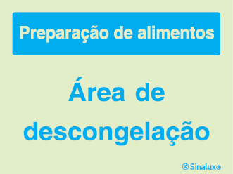 Sinal para indústria alimentar, Área de descongelação