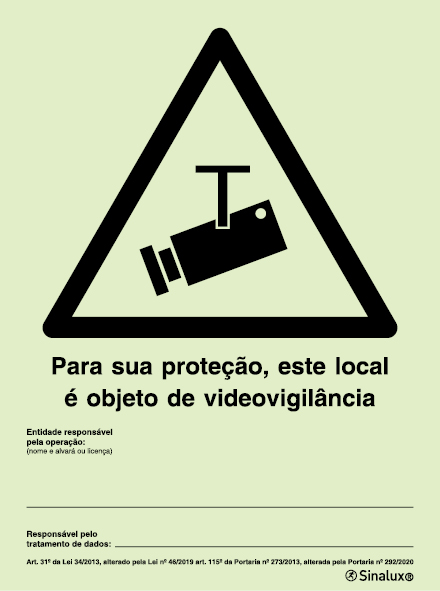 Sinal para locais sob videovigilância, exceto estabelecimentos de restauração ou de bebidas com espaços destinados a dança ou onde se dance