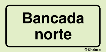 Sinal para instalações desportivas, Bancada Norte