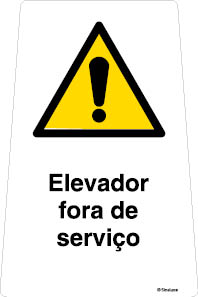 Sinal amovível de 1 face, Elevador fora de serviço