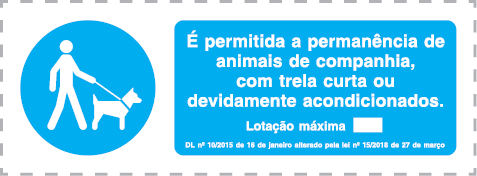 Vinil para vidros, É permitida a permanência de animais de companhia, com trela curta ou devidamente acondicionados