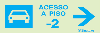 Sinal para parques de estacionamento, informação, Acesso piso -2 à direita