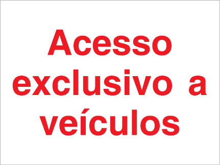 Sinal para parques de estacionamento, Acesso exclusivo a veículos