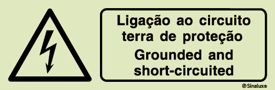 Sinal para parques eólicos, perigo, Ligação ao circuito terra de proteção| Grounded and short-circuited