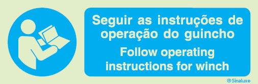 Sinal para parques eólicos, obrigação, Seguir as instruções de operação do guincho | Follow operating instructions for winch