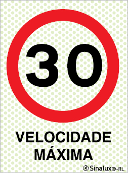 Sinal refletoluminescente para parques de estacionamento, proibição, velocidade máxima de 30 km/h