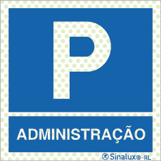 Sinal refletoluminescente, Parque de administração