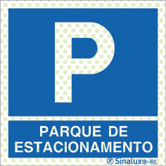 Sinal refletoluminescente, Parque de estacionamento