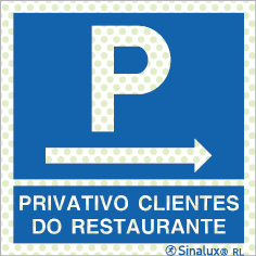 Sinal refletoluminescente, Parque privativo para clientes do restaurante à direita