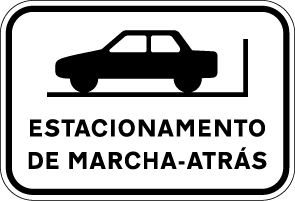 Sinal de trânsito, indicadores de aplicação, Estacionamento de marcha atrás