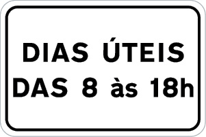 Sinal de trânsito, indicadores de aplicação, Dias úteis das 8 às 18h