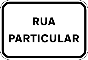 Sinal de trânsito, indicadores de aplicação, Rua particular