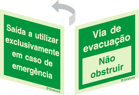 Sinal 2 faces para portas de vidro, Saída e utilizar exclusivamente em caso de emergência e Via de evacuação, não obstruir