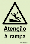 Sinal de perigo, atenção à rampa