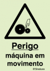 Sinal de perigo, máquina em movimento