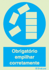 Sinal de obrigação, empilhar corretamente