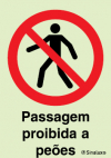 Sinal de proibição, passagem proibida a peões