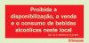 Sinal de proibição, proibida a disponibilização, a venda e o consumo de bebidas alcoólicas neste local