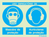 Sinal composto duplo, uso obrigatório de máscara de proteção e auriculares de proteção