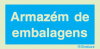 Sinal de informação, armazém de embalagens