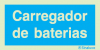 Sinal de informação, carregador de baterias