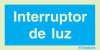 Sinal de informação, interruptor de luz